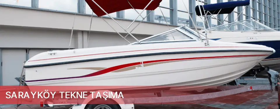 Sarayköy İlçemi Tekne Taşıma